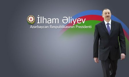 Prezident cənab İlham Əliyev– milli maraqlarımızın təminatçısı