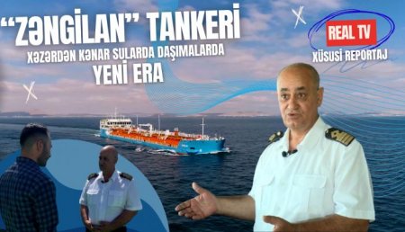 “Zəngilan” tankeri istismara verilib - VİDEO