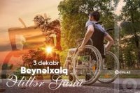 Əlillər Günü – İnsana Dəyər Günüdür