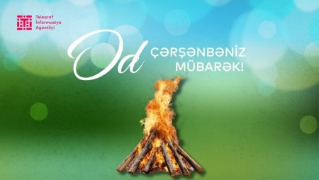 Bu gün Od çərşənbəsidir