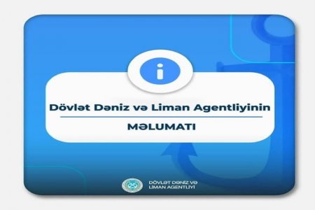Dövlət Dəniz və Liman Agentliyi azərbaycanlı dənizçilərə çağırış edib